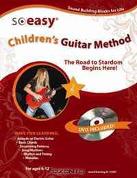 Childrens Guitar Method (So Easy)
