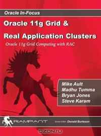 Oracle 11g Grid & Real Application Clusters: Oracle 11g Grid Computing with RAC