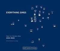 Everything Sings: Maps for a Narrative Atlas