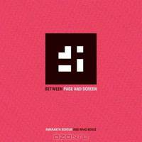 Amaranth Borsuk & Brad Bouse: Between Page and Screen