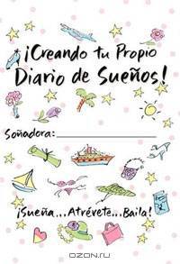 Creating Your Own Dream Journal-Spanish