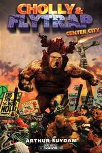 Cholly & Flytrap: Center City