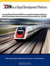 CRM as a Rapid Development Platform