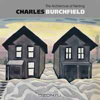 Charles Burchfield 1920: The Architecture of Painting