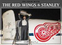 On Tour with the Red Wings & Stanley 2008