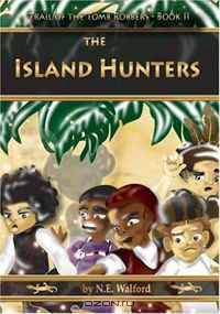 Trail of the Tomb Robbers (The Island Hunters)