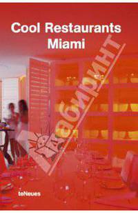 Cool Restaurans Miami