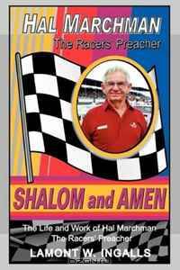 Shalom and Amen: The Life and Work of Hal Marchman, the Racers