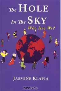 The Hole in the Sky