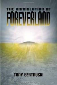 The Annihilation of Foreverland