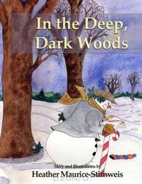 In the Deep, Dark Woods