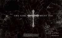 The Girl Must Die: 18 Postcards