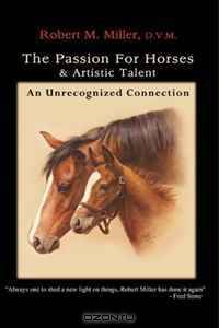 The Passion For Horses And & Artistic Talent