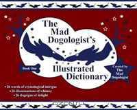 The Mad Dogologist