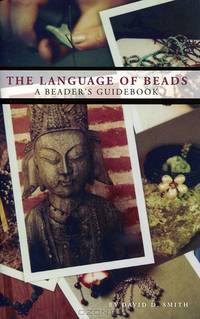 The Language of Beads, A Beader