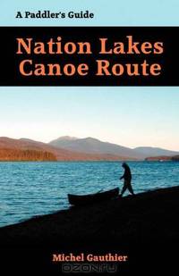 The Nation Lakes Canoe Route