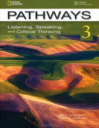 Pathways 3: Listening, Speaking, and Critical Thinking