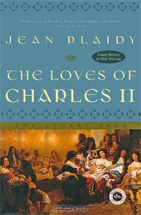 The Loves of Charles II: The Stuart Saga