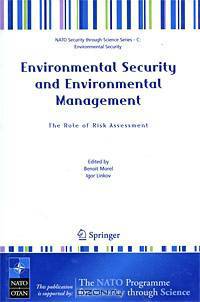 Environmental Security and Environmental Management: The Role of Risk Assessment