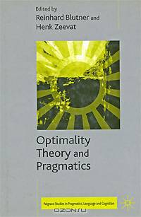 Optimality Theory and Pragmatics