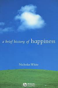 A Brief History of Happiness