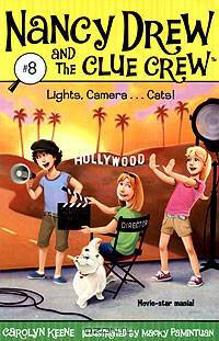Nancy Drew and the Clue Crew №8: Lights, Camera... Cats!