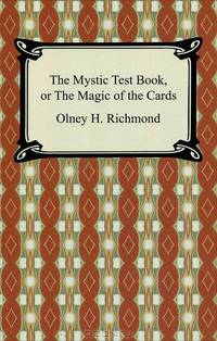 The Mystic Test Book, or The Magic of the Cards