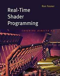 Real-Time Shader Programming: Covering DirectX 9.0 (+ CD-ROM)