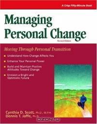 Managing Personal Change: Moving Through Personal Transition
