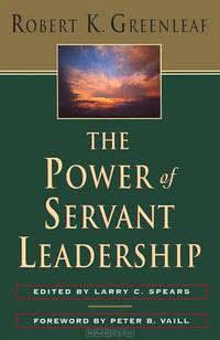 The Power of Servant Leadership