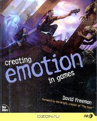 Creating Emotion in Games: The Craft and Art of Emotioneering