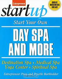 Start Your Own Day Spa and More