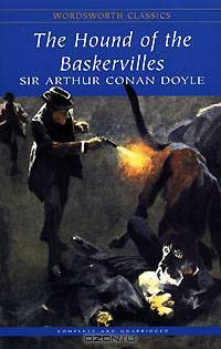 The Hound of the Baskervilles & The Valley of Fear