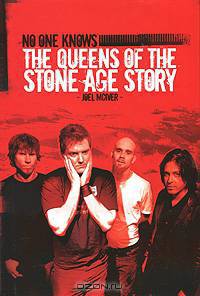 No One Knows: The Queens of the Stone Age Story