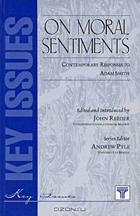 On Moral Sentiments: Contemporary Responses to Adam Smith
