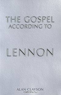 The Gospel According to Lennon