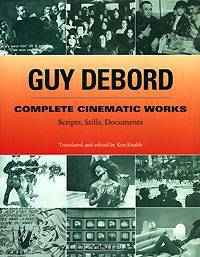 Complete Cinematic Works: Scripts, Stills, Documents