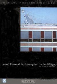 Solar Thermal Technologies for Buildings: The State of the Art