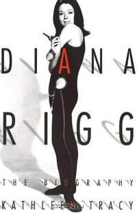Diana Rigg: The Biography