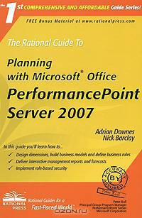 The Rational Guide To Planning with Microsoft Office PerformancePoint Server 2007