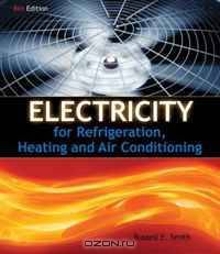 Electricity for Refrigeration, Heating, and Air Conditioning
