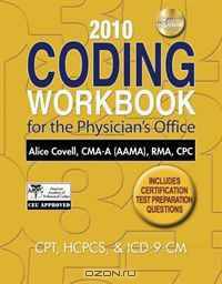 2010 Coding Workbook for the Physician