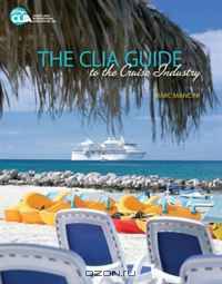 The CLIA Guide to the Cruise Industry