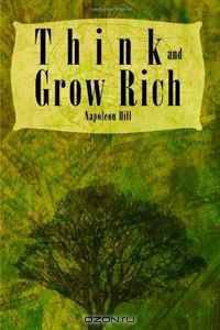 Think and Grow Rich