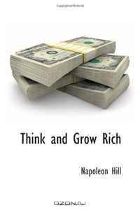 Think and Grow Rich
