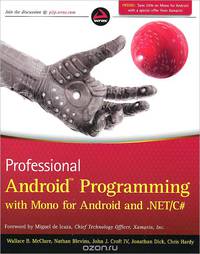 Professional Android Programming with Mono for Android and .NET/C#