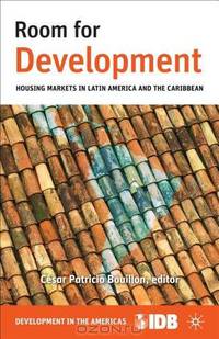 Room for Development: Housing Markets in Latin America and the Caribbean