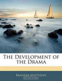 The Development of the Drama