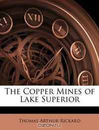 The Copper Mines of Lake Superior