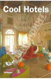 Cool Hotels. 2nd Edition